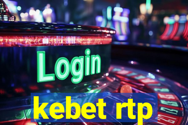 kebet rtp